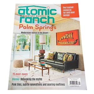 Atomic Ranch Magazine Spring 2017 Number 53 Mid Century Home Decor